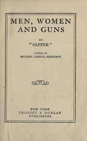 Front cover of Men, women and guns by H. C. McNeile