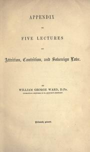Cover of Appendix to five lectures on attrition, contrition, and sovereign love by William George Ward