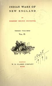 Front cover of Indian wars of New England by Herbert Milton Sylvester