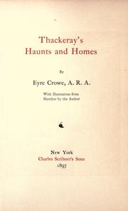 Cover of Thackeray's haunts and homes by Eyre Crowe