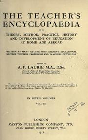 Front cover of The teacher's encyclopaedia of the theory, method, practice, history and development of education at home and abroad by Laurie, Arthur Pillans