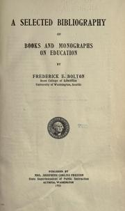Cover of A selected bibliography of books and monographs on education by Frederick Elmer Bolton