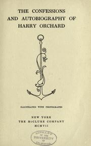 Front cover of The confessions and autobiography of Harry Orchard by Albert E. Horsley