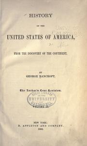 Cover of History of the United States of America, from the discovery of the continent [to 1789] by George Bancroft
