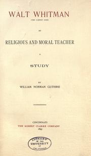 Cover of Walt Whitman (the Camden sage) as religious and moral teacher by William Norman Guthrie