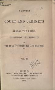 Front cover of Memoirs of the court and cabinets of George the Third by Richard Plantagenet Temple Nugent Brydges Chandos Grenville Duke of Buckingham and Chandos