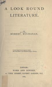 Cover of A look round literature by Robert Williams Buchanan