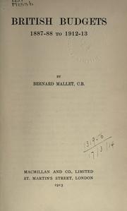 Front cover of British Budgets, 1887-88 to 1912-13 by Mallet, Bernard Sir