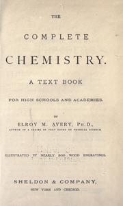 Cover of The complete chemistry by Elroy McKendree Avery