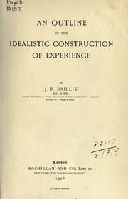 Cover of An outline of the idealistic construction of experience by Baillie, J. B. Sir