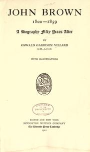 Front cover of John Brown, 1800-1859 by Oswald Garrison Villard