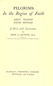 Front cover of Pilgrims in the region of faith by Hutton, John A.