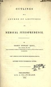 Front cover of Outlines of a course of lectures on medical jurisprudence by Thomas Stewart Traill