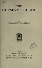 Front cover of The nursery school by Margaret McMillan