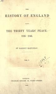Front cover of The history of England during the thirty years' peace by Harriet Martineau