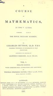 Front cover of A course of mathematics composed for the use of the Royal Military Academy by Charles Hutton