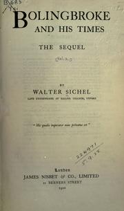 Front cover of Bolingbroke and his times by Walter Sydney Sichel