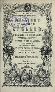 Cover of Larger speller by Marcius Willson
