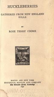 Front cover of Huckleberries gathered from New England hills by Rose Terry Cooke