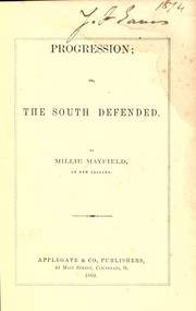 Front cover of Progression, or, The South defended by Millie Mayfield