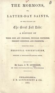 Front cover of The Mormons, or, Latter-day saints, in the valley of the Great Salt Lake by J. W. Gunnison