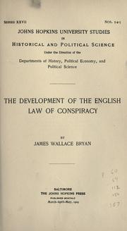 Front cover of The development of the English law of conspiracy by James Wallace Bryan