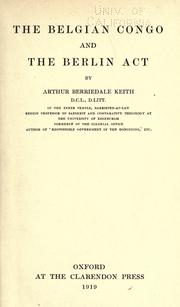 Cover of The Belgian Congo and the Berlin act by Arthur Berriedale Keith