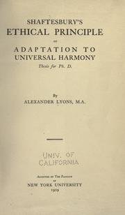 Front cover of Shaftesbury's ethical principle of adaptation to universal harmony .. by Alexander Lyons
