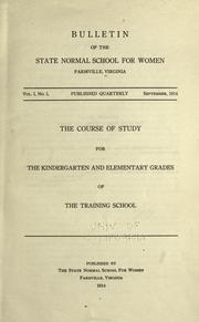 Front cover of The course of study for the kindergarten and elementary grades of the training school by Virginia. State Normal School for Women, Farmville. Training School.