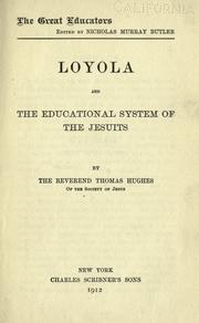 Front cover of Loyola and the educational system of the Jesuits by Thomas Hughes