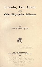 Front cover of Lincoln, Lee, Grant, and other biographical addresses by Emory Speer