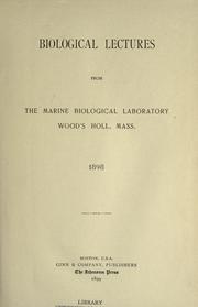 Cover of Biological lectures delivered at the Marine biological laboratory of Wood's Hole by Marine Biological Laboratory (Woods Hole, Mass.)