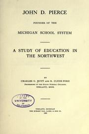 Front cover of John D. Pierce, founder of the Michigan school system by Charles Oliver Hoyt