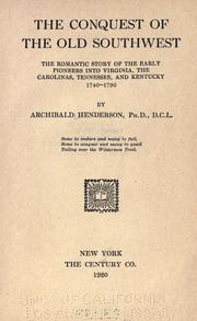 Front cover of The conquest of the old Southwest by Henderson, Archibald