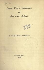 Front cover of Sixty years' memories of art and artists by Benjamin Champney