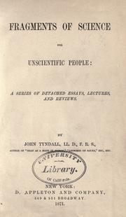 Front cover of Fragments of science for unscientific people by John Tyndall