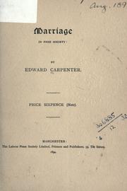 Front cover of Marriage in free society by Edward Carpenter