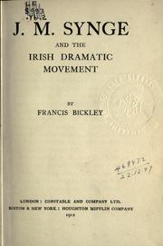 Front cover of J.M. Synge and the Irish dramatic movement by Francis Lawrance Bickley