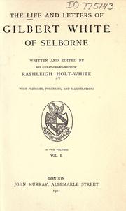 Front cover of The life and letters of Gilbert White of Selborne by Rashleigh Holt-White