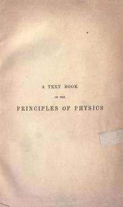 Cover of A text book of the principles of physics by Alfred Daniell