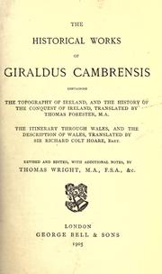 Cover of The historical works of Giraldus Cambrensis by Giraldus Cambrensis