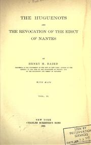 Cover of The Huguenots and the revocation of the Edict of Nantes by Henry Martyn Baird