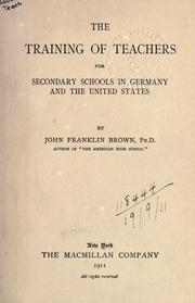 Cover of The training of teachers for secondary schools in Germany and the United States by John Franklin Brown