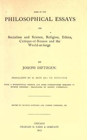 Cover of Some of the philosophical essays on socialism and science, religion, ethics, critique-of-reason and the world-at-large by Joseph Dietzgen