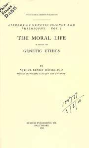 Front cover of The moral life by Arthur Ernest Davies