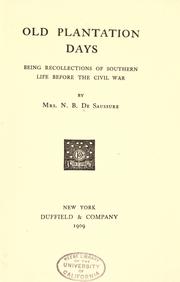 Front cover of Old plantation days by N. B. De Saussure