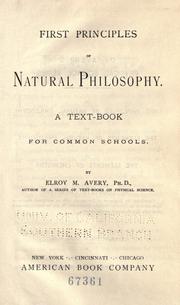 Front cover of First principles of natural philosophy by Elroy McKendree Avery