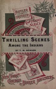 Front cover of Thrilling scenes among the Indians by T. M. Newson