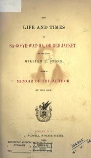 Front cover of The life and times of Sa-go-ye-wat-ha, or Red-Jacket by William L. Stone