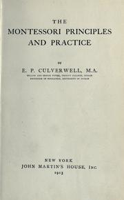 Front cover of The Montessori principles and practice by Culverwell, Edward Parnall